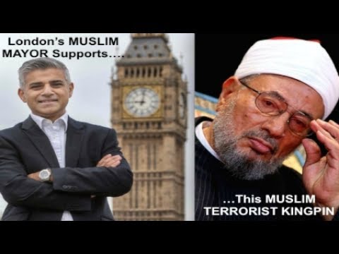 Breaking Sadiq Khan ISLAM Muslim London Mayor ISLAMIC Terrorist Ties Exposed June 10 2017 Video