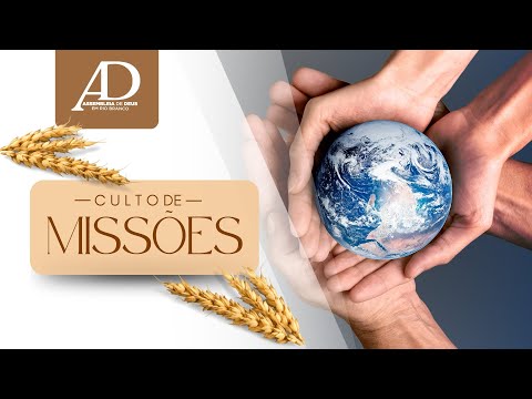 Culto Geral de Missões - 04/12/2025