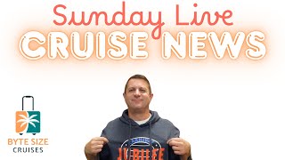 Live Sunday Cruise News -3.29.2026