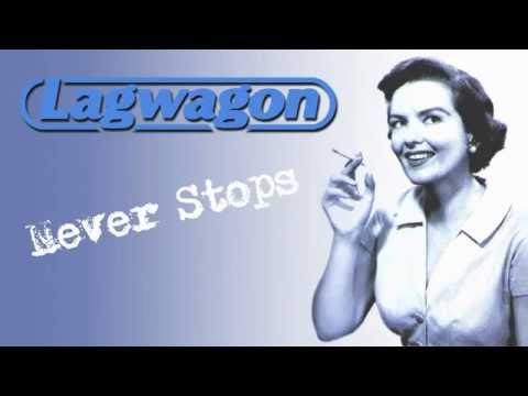 Lagwagon - Never Stops (Live at Fungus 53)