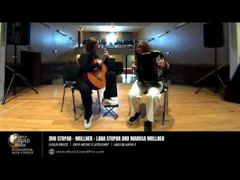 World Grand Prix International Music Contest - Duo Stopar - Mullner - Lara Stopar And Marusa Mullner