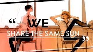 [Doukyuusei] "We Share The Same Sun" - AMV ᴴᴰ