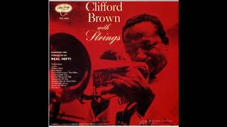 Clifford Brown - With Strings -  06 -  Embraceable You