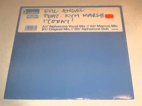Evil Angel Feat. Kym Marsh - Today (Alphazone Dub Mix)