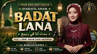 Download lagu Sholawat 'BADAT LANA' Syair Maulid Syarafil Anam | Full lirik Arab dan Arti | Cover dari Al Barkah mp3