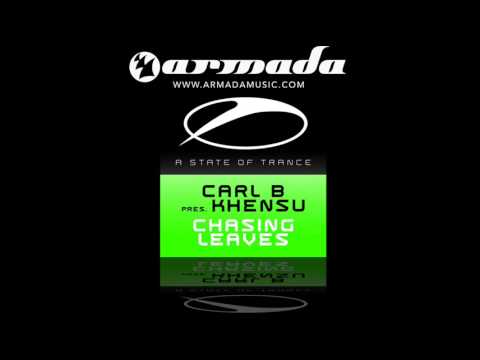 Carl B - Chasing Leaves (Original Mix) (ASOT092)