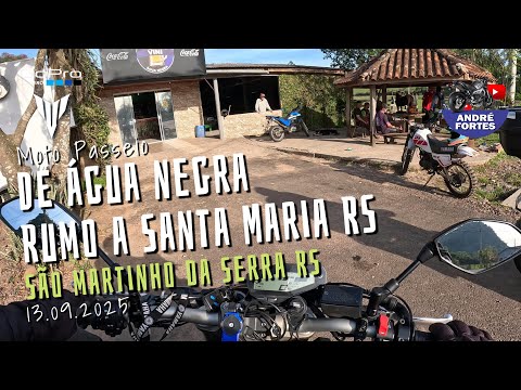 Moto passeio de Água Negra, São Martinho da Serra rumo à Santa Maria RS | 13.09.2025