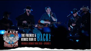 Blake Shelton - Friends &amp; Heroes Tour 2020 (Ep. 1)