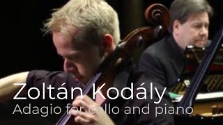 Zoltan Kodaly: Adagio for cello and piano