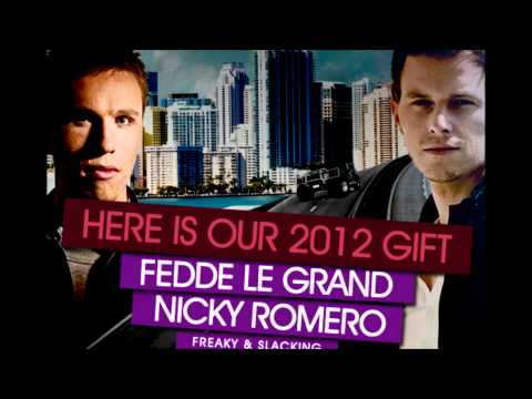 Fedde Le Grand & Nicky Romero feat. MC Gee - Slacking (Original Mix)