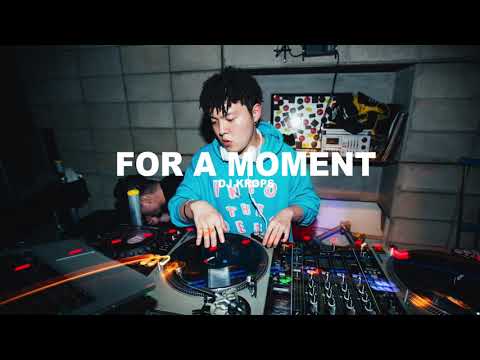 BBOY MUSIC | DJ Krops - For A Moment