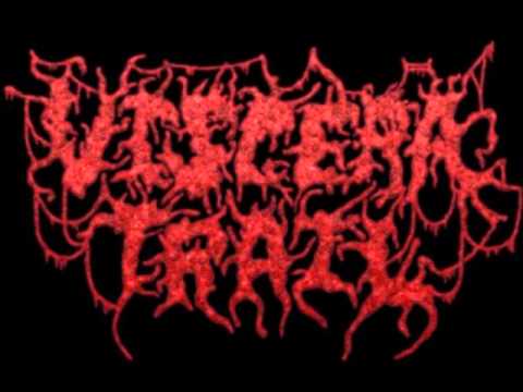 Viscera Trail - Stlence Of The Putrefied