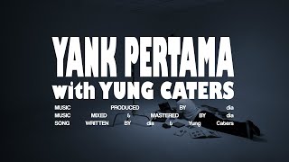 Lirik Lagu Yank Pertama - Dia, Yung Caters: Bilang Padaku Jika Kau Ingin Berpikir Ku Kan Menunggu