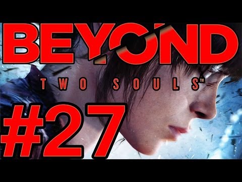 Beyond: Two Souls - Part 27 - Black Sun (PS3) (Walkthrough)