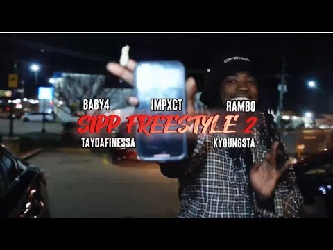 Sipp Freestyle 2 feat. Baby4, Rambo, Impxct, TayDa Finessa & KYoungsta (Official Video)