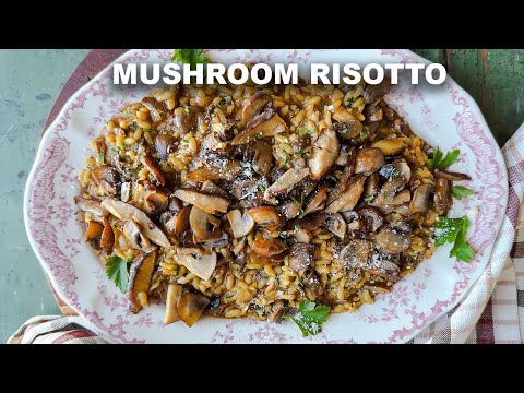 Easy and Delicious Mushroom Risotto