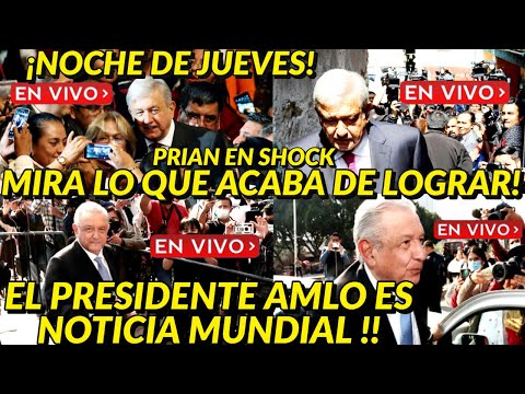 NOCHE DE JUEVES! LO HA LOGRADO EL PRESIDENTE ES NOTICIA MUNDIAL PRIAN NO LO PUEDE CREER HOY PASO