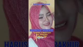 Download lagu Haruskah Berakhir (Revina Alvia) Lipsync by WINA-TikTok  @m4hardika mp3