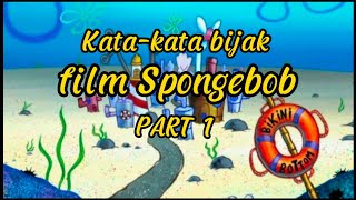 Download lagu Kumpulan Kata-Kata Bijak Dalam Film Spongebob mp3