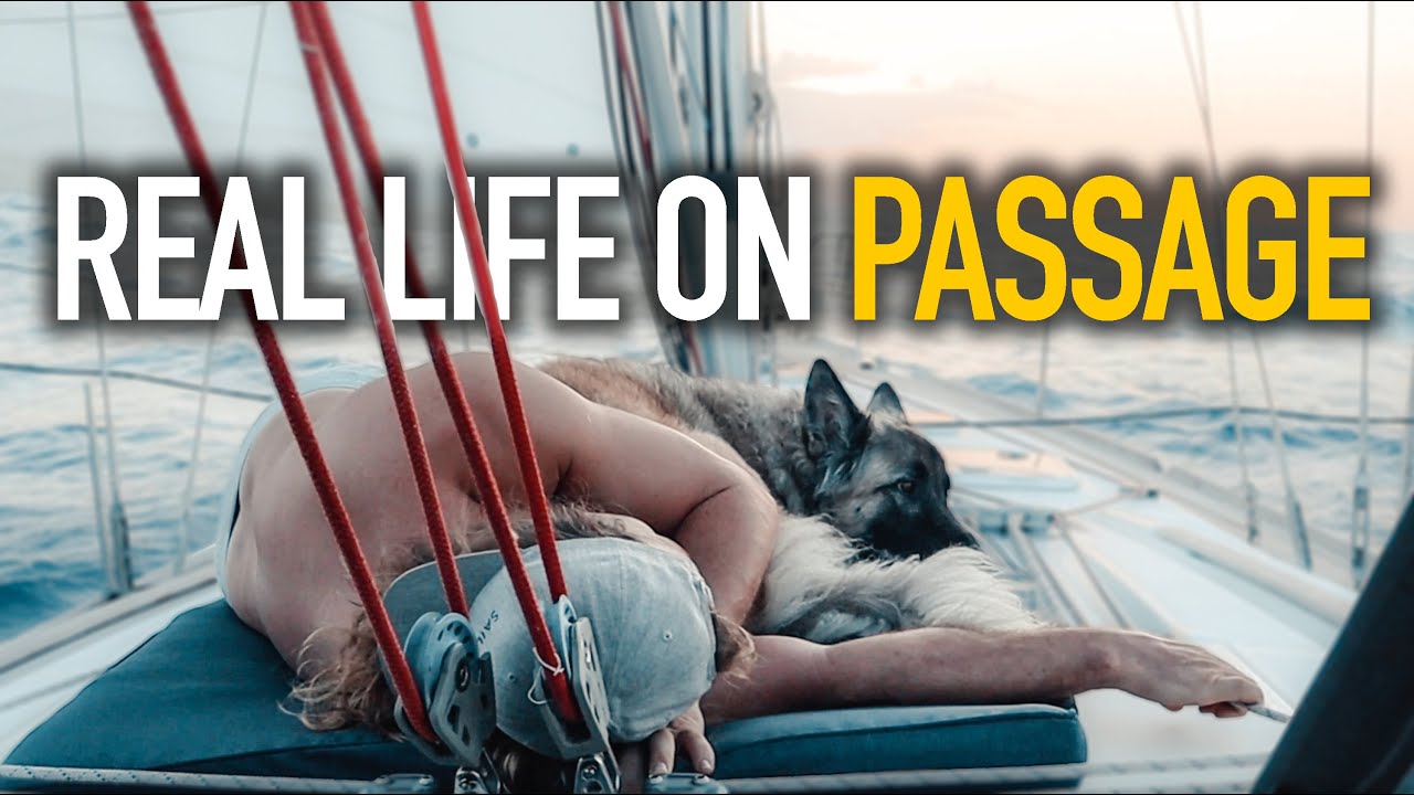 RAW AND REAL life on passage | Sailor TV | SAILING SUNDAY | Ep.215