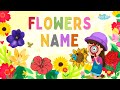 Flowers Names Learn Flowers Name In English Kids Vocabulary English Educational Video