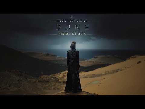 Alia - Deep Relaxing DUNE Ambient Music to Focus & Control Memories