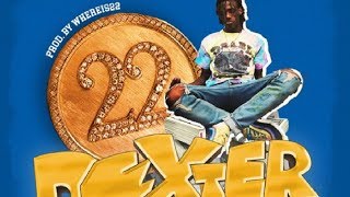 Famous Dex - 22Dexter [Prod by Whereis22]