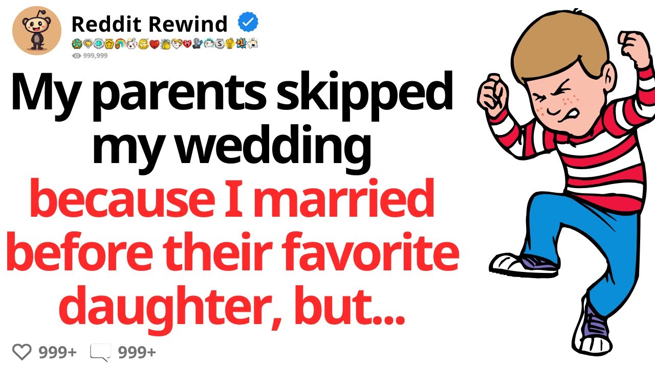 My parents skipped my wedding because I married before their favorite daughter, but... Reddit Story