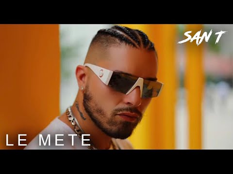 SAN T - Le Mete [Official Music Video]