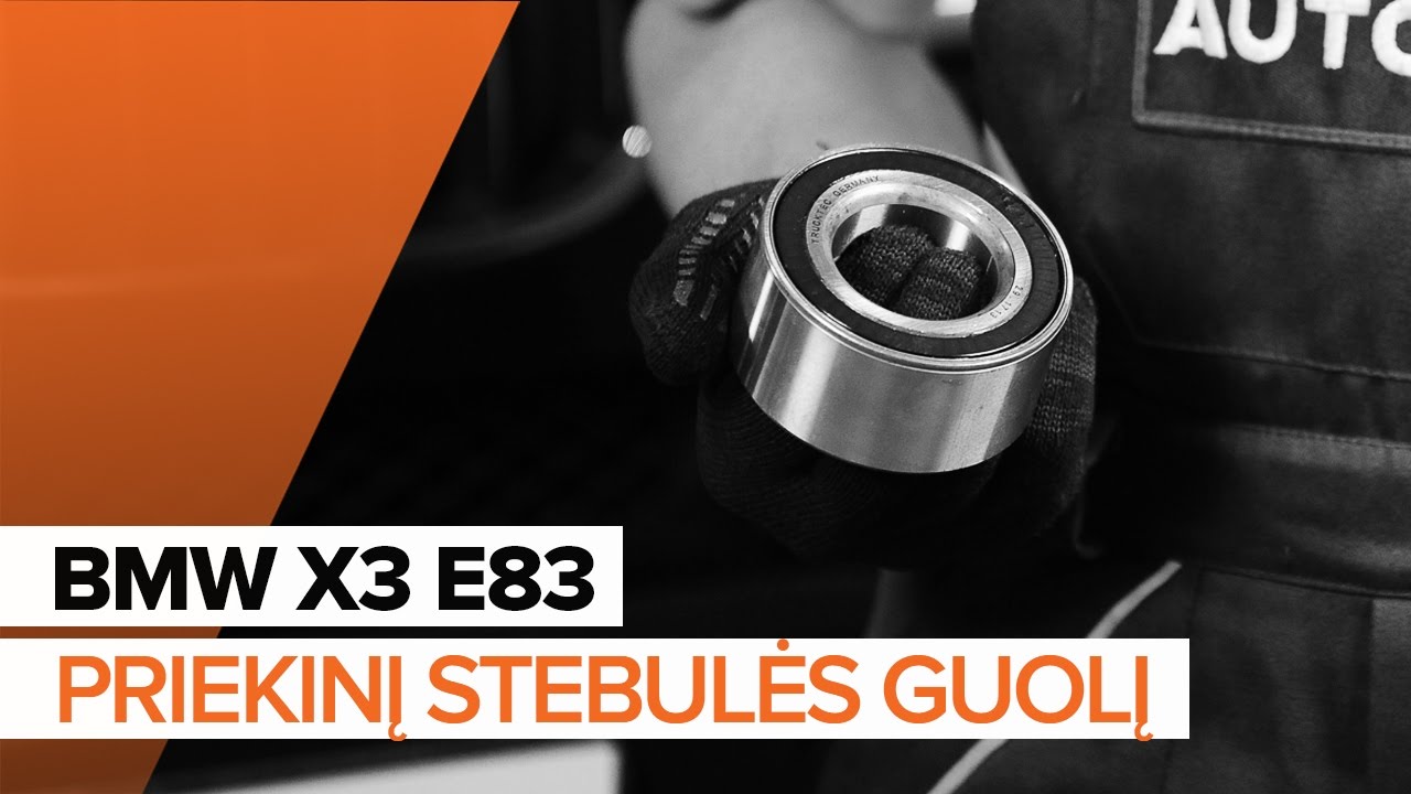 Kaip pakeisti BMW X3 E83 rato guolio: priekis - keitimo instrukcija