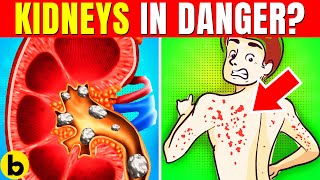 12 Signs That Your Kidneys Need Help