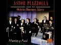 Astor Piazzolla & Octeto Buenos Aires - Anoné
