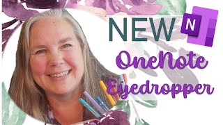 2024 NEW OneNote Eyedropper Tool