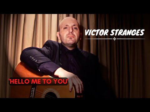 Hello Me To You - Victor Stranges