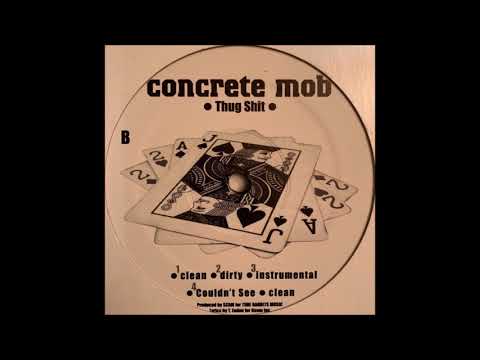 Concrete Mob - Thug Shit