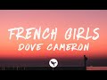 Dove Cameron French Girls Lyrics