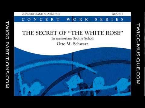Secret of "The White Rose", The (In memoriam Sophie Scholl)