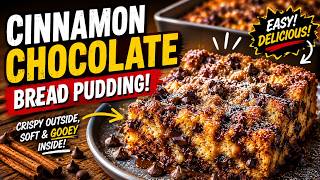 Chocolate Chip Cinnamon Roll Bread Pudding That Tastes Like a Bakery Made It!