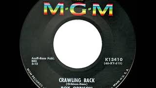 1965 HITS ARCHIVE: Crawling Back - Roy Orbison