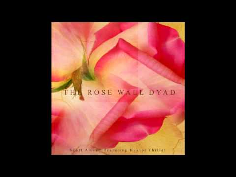 The Rose Wall Dyad - Scott Altham ft COFFEEEUROPE
