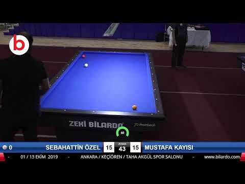 SEBAHATTİN ÖZEL & MUSTAFA KAYISI Bilardo Maçı - 2019 TÜRKİYE KUPASI 2.ETAP ERKEKLER-1.ÖN ELEME