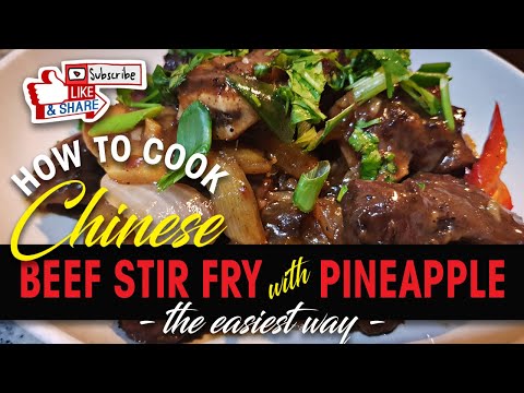 HOW TO COOK BEEF STIR FRY with PINEAPPLE - Chinese Style | MetalpigTV