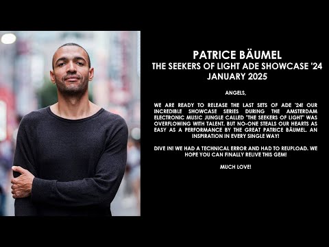 PATRICE BÄUMEL (Germany) @ The Seekers of Light ADE Showcase '24 January 2025