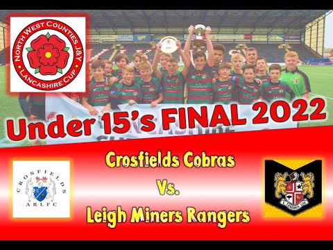 NWC Lancashire Cup Finals 2022  -  Under 15s Final