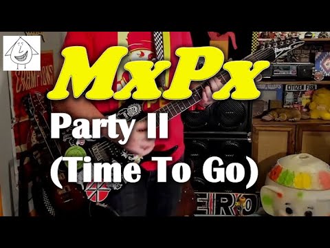 Party 2 - MxPx