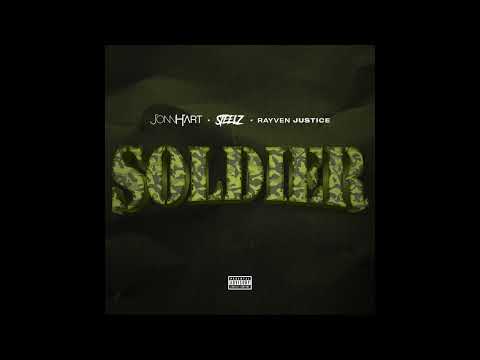 JONN HART x STEELZ x RAYVEN JUSTICE - "Soldier" (Main)
