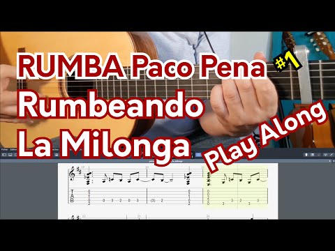 Paco Pena Rumbeando La Milonga FALSETA 1 + TAB synchronisées ! PLAY ALONG ! EPISODE 163