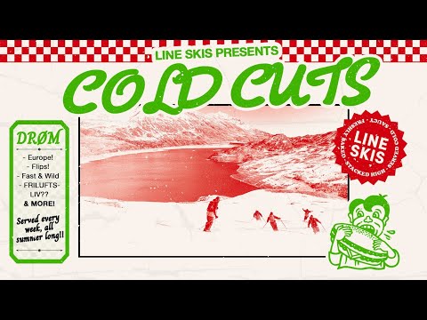 LINE Cold Cuts | DRØM | Keep The LINE