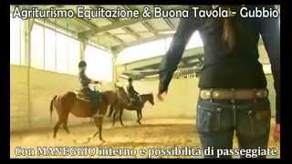 preview picture of video 'Agriturismo a Gubbio - Equitazione e Buona Tavola'