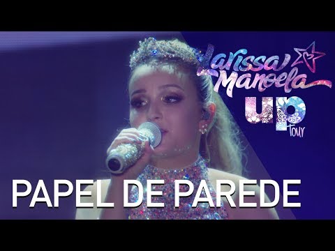 Larissa Manoela - Papel de Parede (Ao Vivo - Up! Tour)